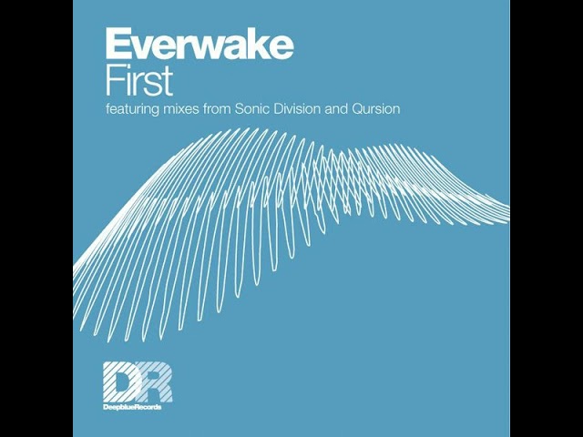 Watch Everwake - First (Original Mix) on YouTube Watch Everwake - First (Original Mix) on YouTube