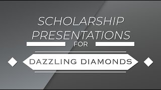 2020 Scholarships Presentations for Dazzling Diamonds