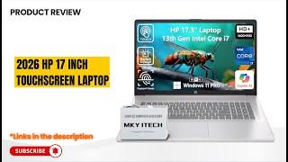 2026 HP 17 Inch Laptop Touchscreen Review – Intel Core i7, 36GB RAM, 2TB SSD | Best Laptop