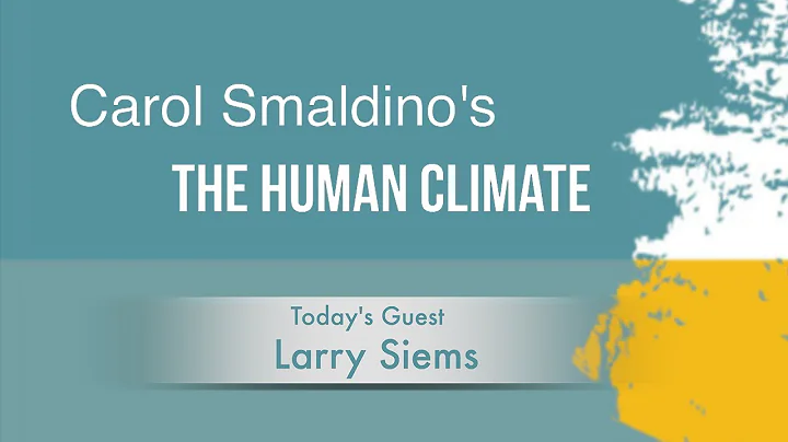 The Human Climate: with Larry Siems