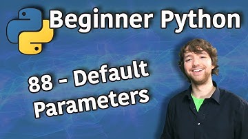 Beginner Python Tutorial 88 - Default Parameters