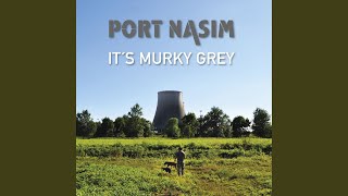 Video thumbnail of "PORT NASIM - The Need"
