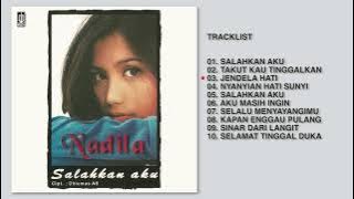 Nadila - Album Salahkan Aku | Audio HQ