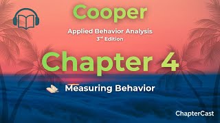 Measuring Behavior in ABA Explained | Cooper Chapter 4 Summary | BCBA & RBT Exam Prep Profile