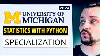 Statistics With Python Specialization Review - 2024 (University of Michigan)