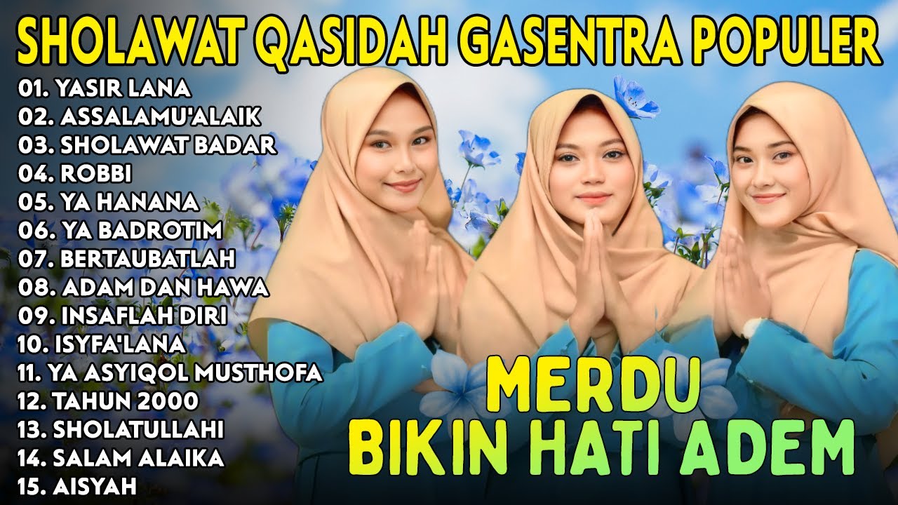 YASIR LANA, ASSALAMU'ALAIK ZAINAL AMBIYA-Sholawat Qasidah Merdu Bikin Hati Adem|GASENTRA PAJAMPANGAN