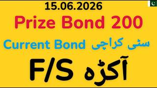 Prize Bond 200 Current Bond City Karachi – 15 June 2026 | First/Second Akra Formula Explained 🔥