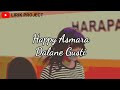 Dalane Gusti - Happy Asmara | Lirik Lagu (UNOFFICIAL LYRIC)