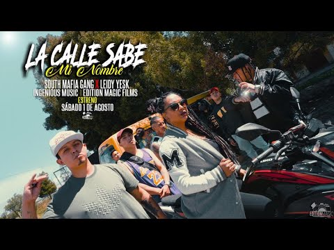 South Mafia Gang❌Leidy Yesk-La Calle Sabe mi Nombre (Video Oficial)
