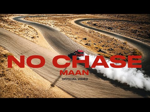 No Chase - Maan & MoNTy (Official Music Video)