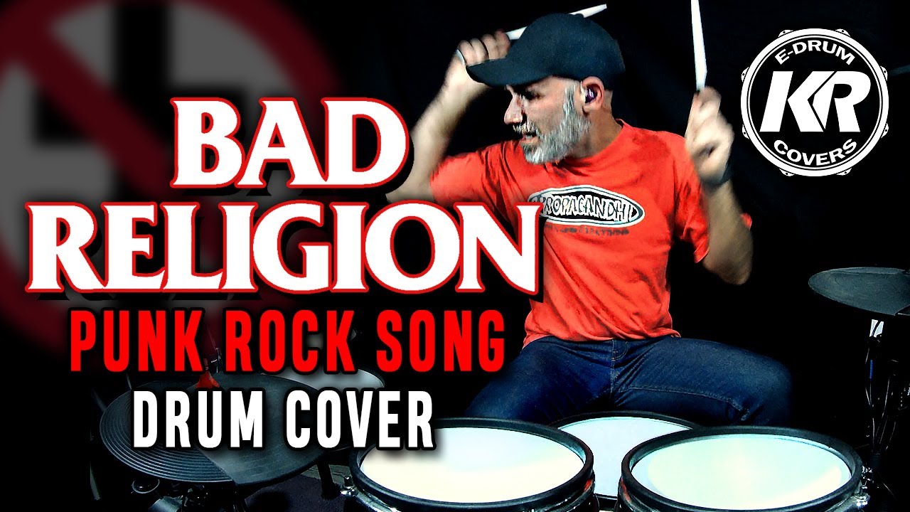 BAD RELIGION Punk Rock Song (Drum Cover) by Kike Rocket 🚀 Chords