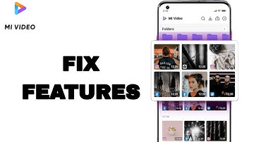 How To Fix And Solve Features On Mi Video App | Final Solution