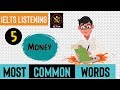 ✪ IELTS Vocabulary list for Listening: Most Common Words : Money