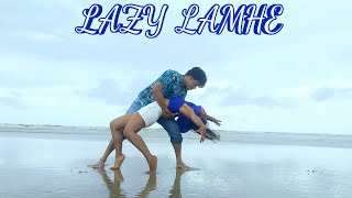 Lazy Lamhe  ft.Sampurna and Sourav | Thoda Pyaar Thoda Magic | A Short  Beach Side Choreography