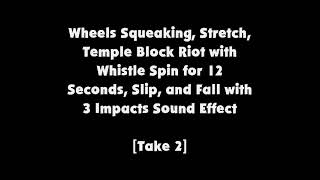 Wheels Squeaking, Stretch, Tbrwws For 12 Seconds, Slip And Fw3I Sfx Take 2