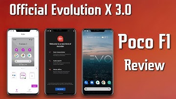 Official Evolution X 3 (Q) for Poco F1 Review - What