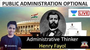 Administrative Thinker - Henry Fayol | UPSC Optional Public Administration  For Main | Rahul Shakya