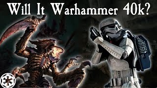 Could the Empire SURVIVE a Tyranid Invasion? | Will it Warhammer (Star Wars)