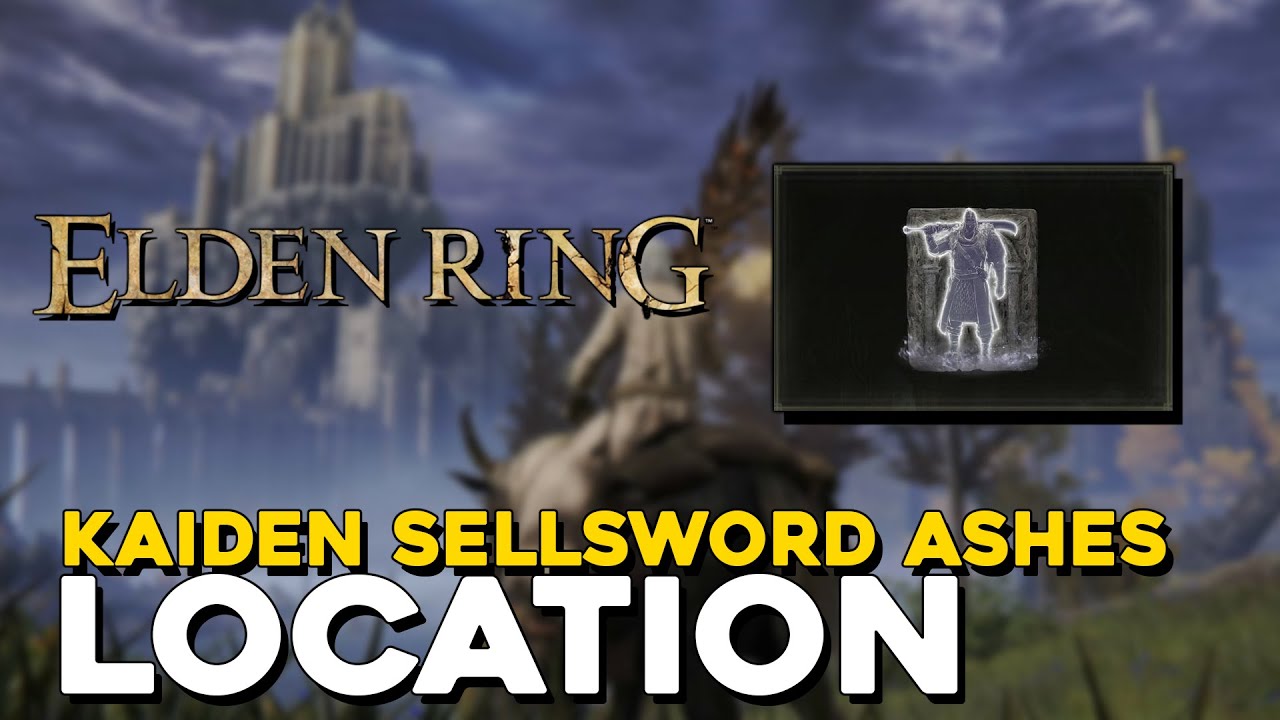 Elden Ring Kaiden Sellsword Ashes Summon Location YouTube