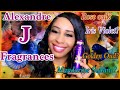 Exploring Alexandre J Fragrances/ Perfume Collection