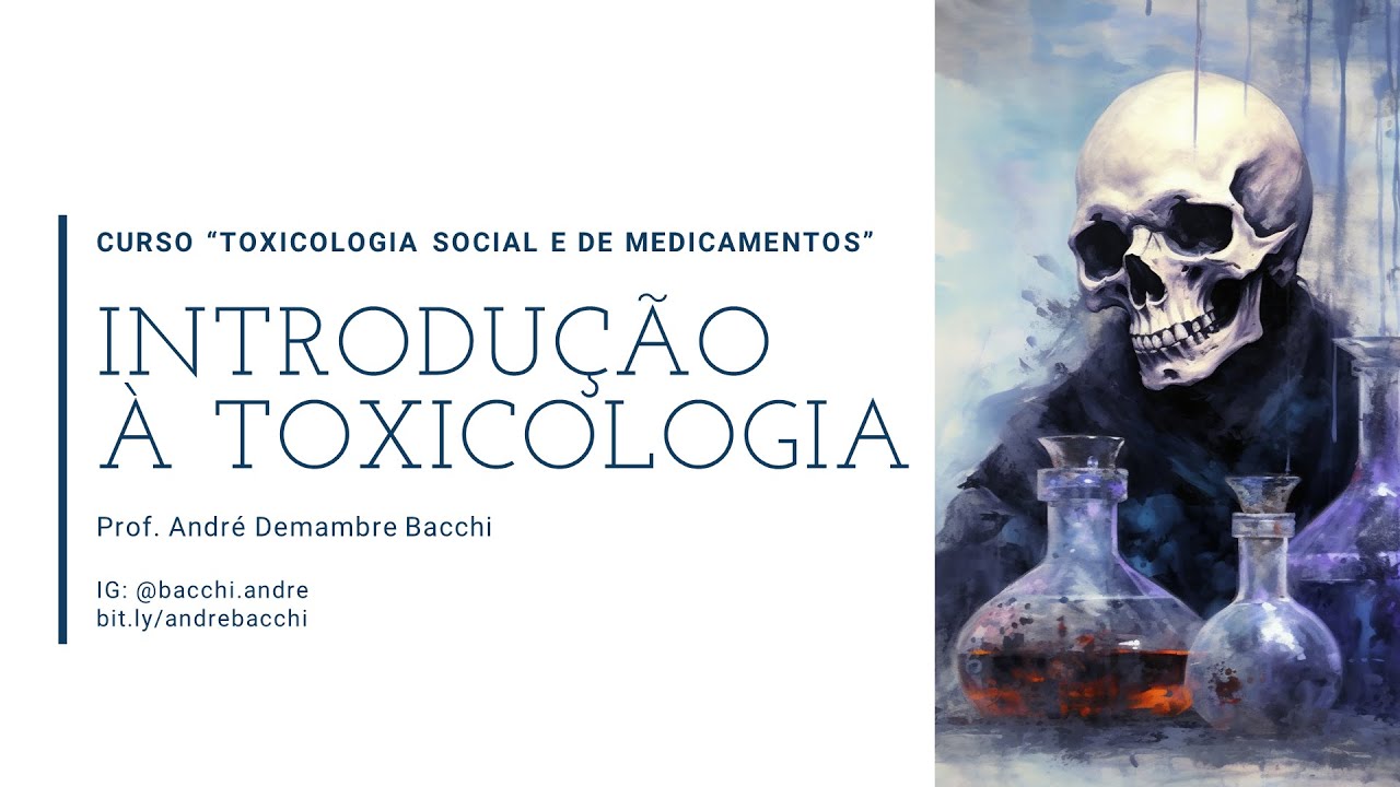 Aula 01 - Conceitos Básicos em Toxicologia