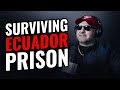 American drug smuggler reveals insane story of surviving 7 years in an ecuador prison  oscar castro
