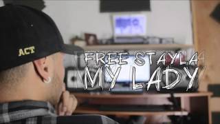 My Lady - Free Stayla x Kush - [Audio] chords