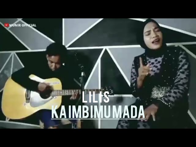 Ka Imbimu Mada - Lilis cover Arin [munir official] class=