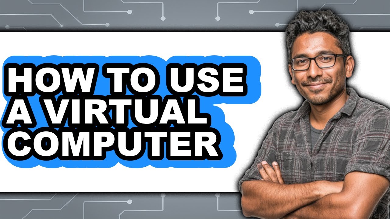How to Use a Virtual Computer (easy Method) - YouTube