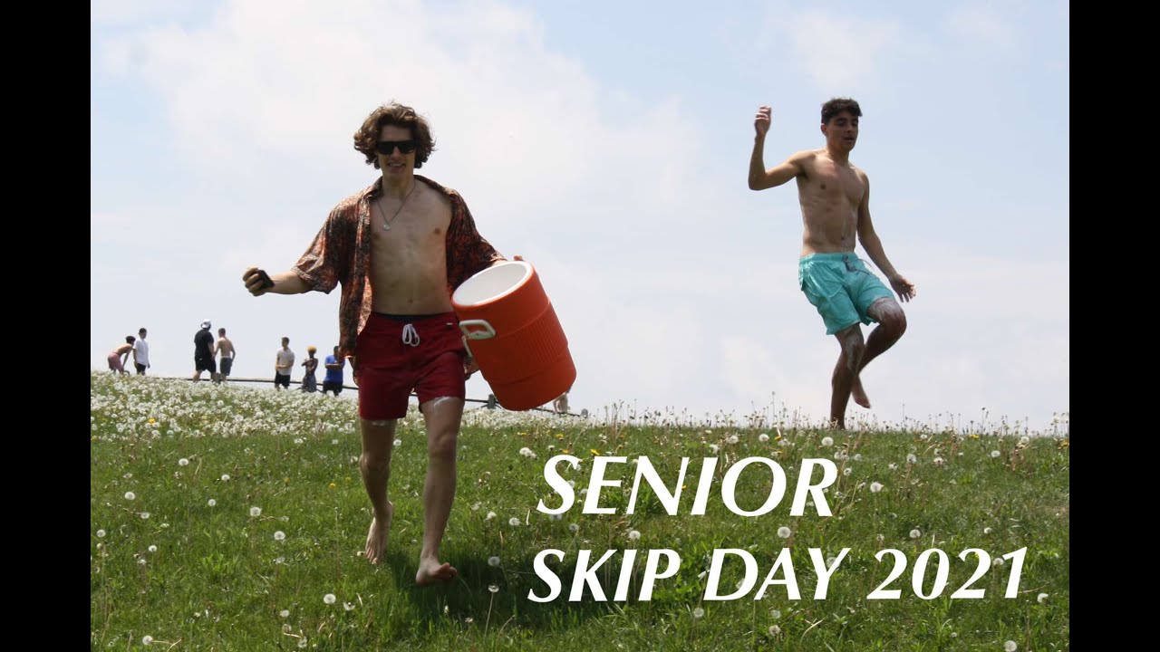 Senior Skip Day 2021 YouTube