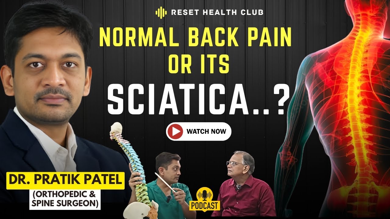 Solution of Sciatica | Dr. Pratik Patel | Mr. Manoj Shah | Reset Health Club