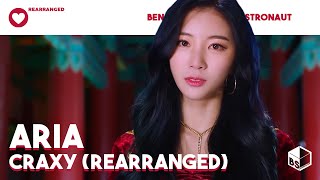 REARRANGED / 'ARIA(아리아)' - CRAXY | benstronaut