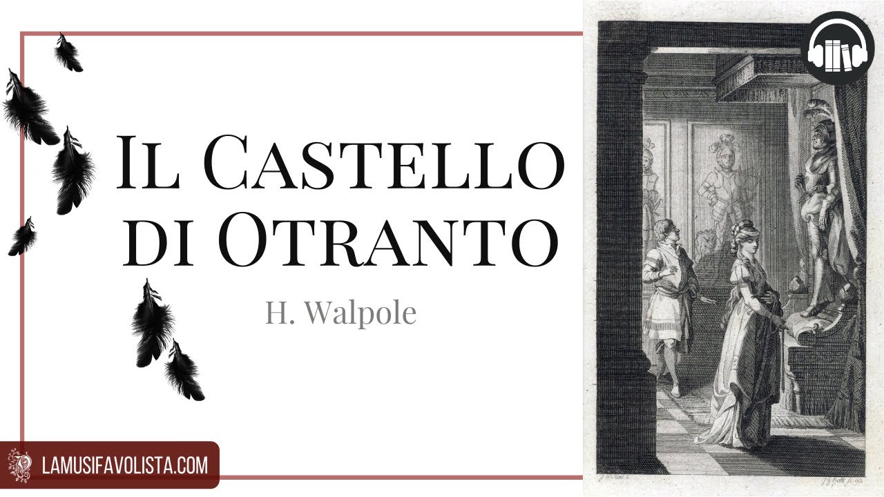 IL CASTELLO DI OTRANTO • H Walpole ☆ Audiolibro ☆ - YouTube