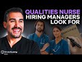 Qualities That Nurse Hiring Managers Look For | New Grad Advice