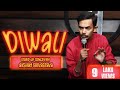 Diwali  stand up comedy hindi by akshay srivastava