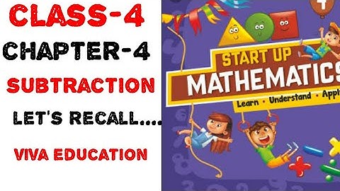 class -4 chapter- 4 subtraction let