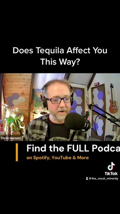 how-does-tequila-affect-you-tequilla-datingadvice-dating-podcast