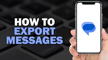 How To Export Messages From Google Messages (Quick Tutorial)