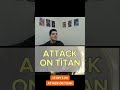 assistindo attack on titan pela primeira vez