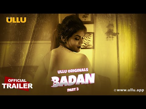 Badan  (Part 3 ) - Ullu Originals | Official Trailer | Releasing on:4th April