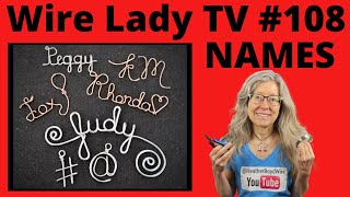 Wire Name Necklace Pendants: Wire Lady TV Ep 108 Livestream Replay