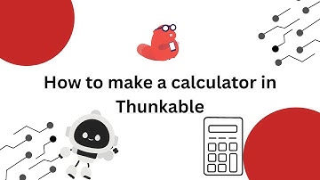How to make a Calculator using Thunkable