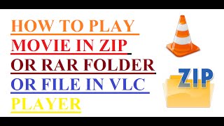 HOW TO PLAY MOVIE IN ZIP OR RAR FOLDER OR FILE IN VLC PLAYER screenshot 4