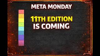 11th Edition REVEALED + Tau Surge?! | Meta Monday 40K Breakdown