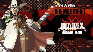 Guilty Gear Xrd SIGN - Arcade Mode - Ramlethal (FINAL)