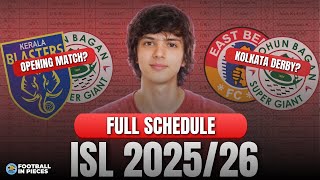 ISL 2025/26 Full Schedule Revealed! Fixtures, Key Matches & Season Format Explained