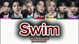 BTS (방탄소년단) ‘SWIM’ ( Color Coded Lyrics) 