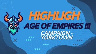 Фото Highlight: Campaign Age Of Empires III - Battle Of Yorktown