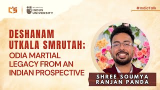 Deshanam Utkala Smrutah: Odia Martial Legacy from an Indian Prospective - Shree Soumya Ranjan Panda