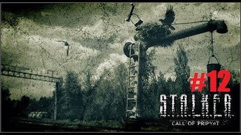 S.T.A.L.K.E.R.: Call of Pripyat playthrough Episode 12: Going into the Den